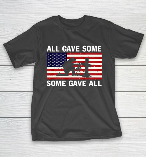 Veteran Shirt All Gave Some Some Gave All Veteran Memorial s Day T-Shirt