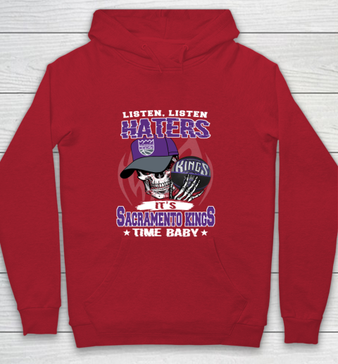 Listen Haters It is KINGS Time Baby NBA Youth Hoodie 7
