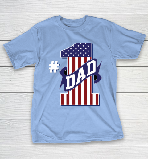 Number 1 Dad #1 Dad American Flag T-Shirt 20