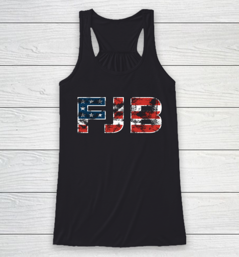 FJB Pro America US Distressed Flag Fuck Biden FJB Racerback Tank