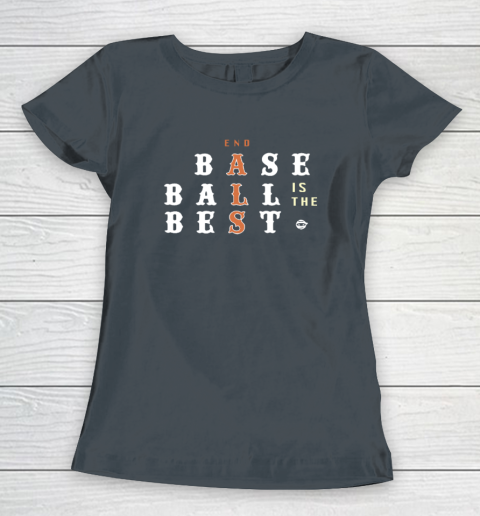 End ALS Baseball Is The Best Women's T-Shirt 3