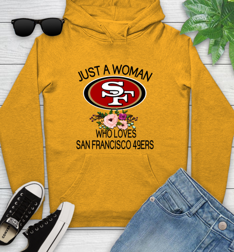 NFL Just A Woman Who Loves San Francisco 49ers Football Sports Youth Hoodie 2