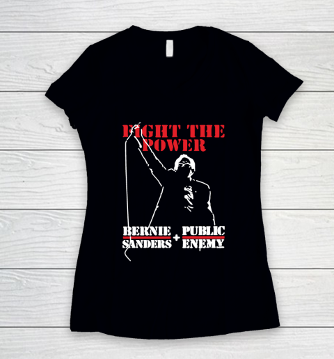 Fight The Power Bernie Sanders Public Enemy Women's V-Neck T-Shirt