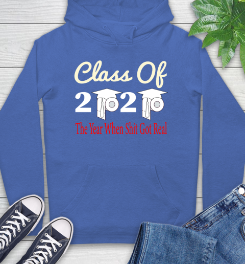The Year When Shit Got Real Graduation 2020 T Shirt 22