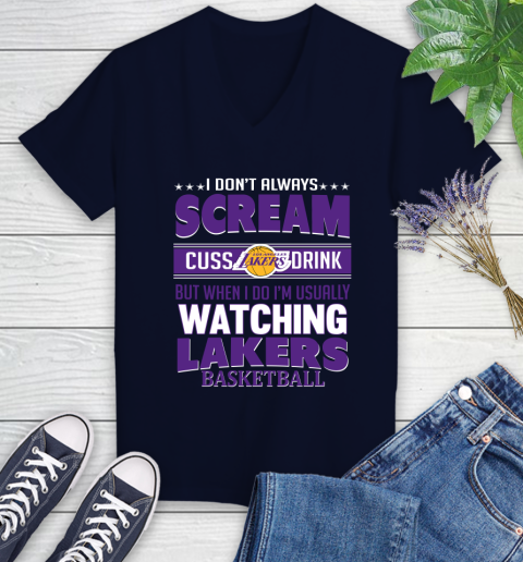 Los Angeles Lakers NBA Basketball I Scream Cuss Drink When I'm Watching My Team Women's V-Neck T-Shirt 2