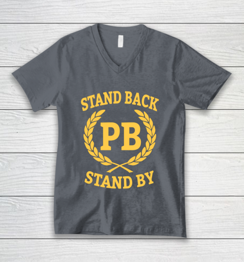Stand Back And Stand By V-Neck T-Shirt 4