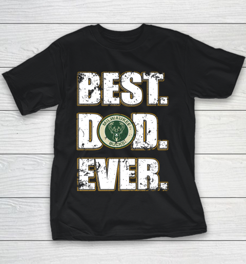 NBA Milwaukee Bucks Basketball Best Dad Ever Family Shirt Youth T-Shirt