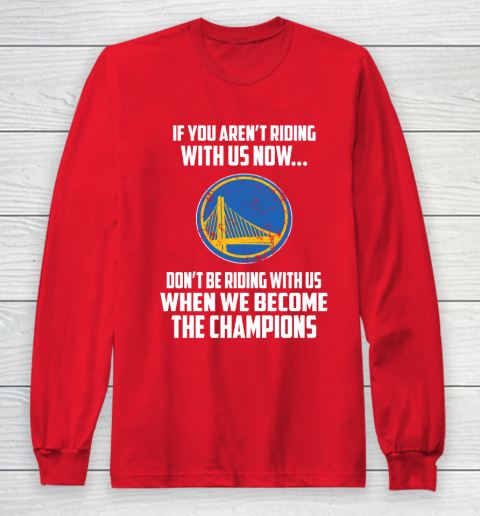 NBA Golden State Warriors Basketball We Become The Champions Long Sleeve T-Shirt 7