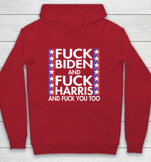 Fuck Biden And Fuck Harris Funny Anti Biden Supporter Youth Hoodie 7
