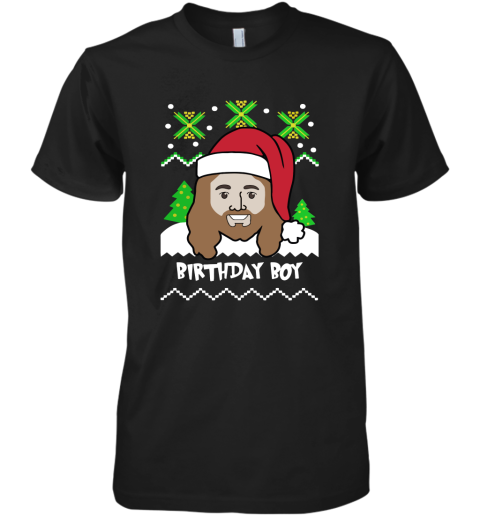 Jesus Birthday Boy Ugly Christmas Adult Crewneck Premium Men's T-Shirt