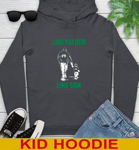 Boston Celtics NBA Basketball Like Father Like Son Sports Youth Hoodie 9