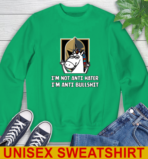 Vegas Golden Knights NHL Hockey Unicorn I'm Not Anti Hater I'm Anti Bullshit Sweatshirt 6