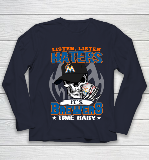 Listen Haters It is BREWERS Time Baby MLB Youth Long Sleeve 2