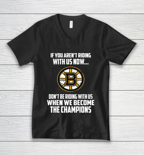 NHL Boston Bruins Hockey We Become The Champions V-Neck T-Shirt