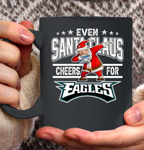 Philadelphia Eagles Even Santa Claus Cheers For Christmas NFL Ceramic Mug 11oz