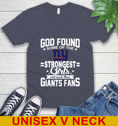 New York Giants NFL Football God Found Some Of The Strongest Girls Adoring Fans V-Neck T-Shirt 7