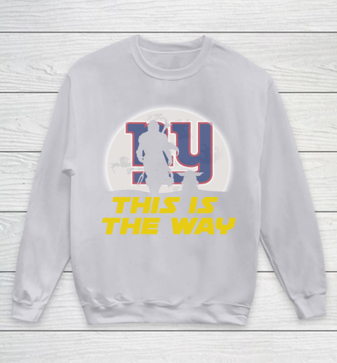 New York Giants NFL Football Star Wars Yoda And Mandalorian This Is The Way Youth Sweatshirt 3