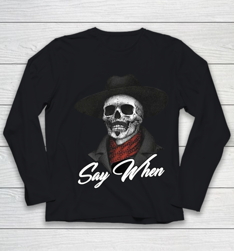 Say When Youth Long Sleeve