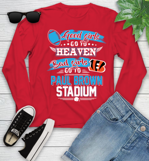 Cincinnati Bengals NFL Bad Girls Go To Paul Brown Stadium Shirt Youth Long Sleeve 11