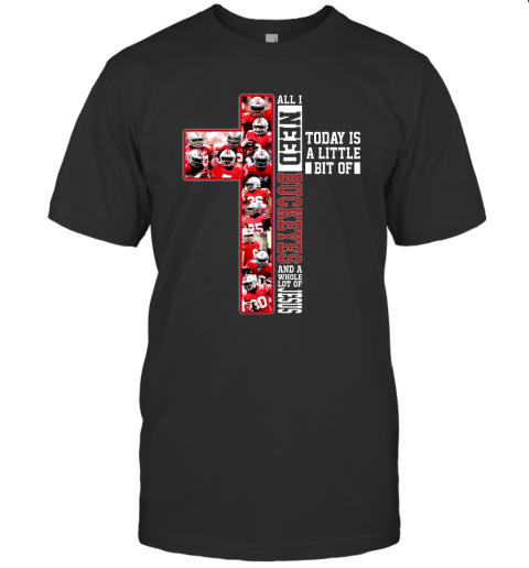 Ohio State Football Is All I Need Jesus Christian Cross T Shirt T-Shirt