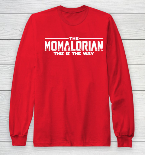 The Momalorian Mother's Day 2020 This is the Way Long Sleeve T-Shirt 7