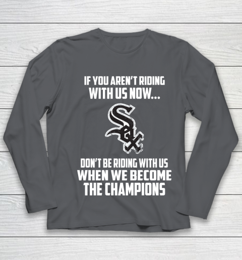 MLB Chicago White Sox Baseball We Become The Champions Youth Long Sleeve 6