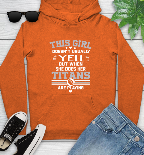 Tennessee Titans NFL Football I Yell When My Team Is Playing Youth Hoodie 4