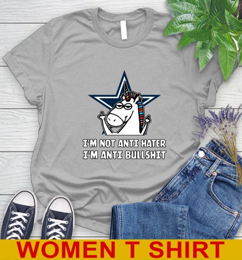 Dallas Cowboys NFL Football Unicorn I'm Not Anti Hater I'm Anti Bullshit Women's T-Shirt 5