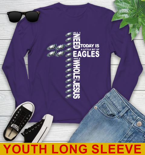 NFL All I Need Today Is A Little Bit Of Philadelphia Eagles Cross Shirt Youth Long Sleeve 4