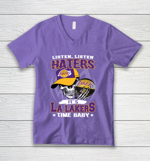 Listen Haters It is LAKERS Time Baby NBA V-Neck T-Shirt 8