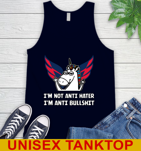 Washington Capitals NHL Hockey Unicorn I'm Not Anti Hater I'm Anti Bullshit Tank Top 3