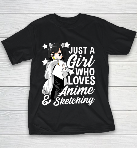 Anime Girl Just A Girl Who Loves Anime and Sketching Drawing Youth T-Shirt