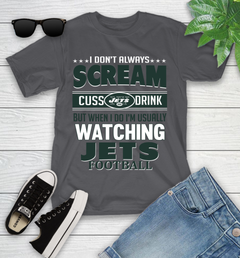 New York Jets NFL Football I Scream Cuss Drink When I'm Watching My Team Youth T-Shirt 6