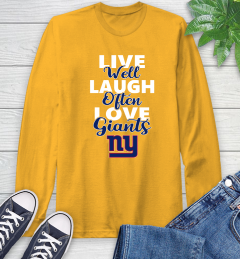 NFL Football New York Giants Live Well Laugh Often Love Shirt Long Sleeve T-Shirt 2