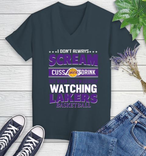 Los Angeles Lakers NBA Basketball I Scream Cuss Drink When I'm Watching My Team Women's V-Neck T-Shirt 8