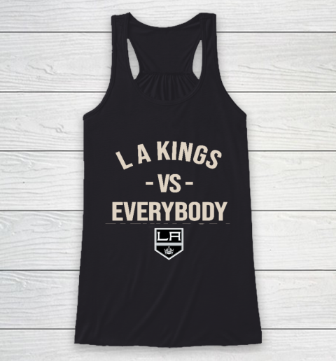 Los Angeles Kings Vs Everybody Racerback Tank