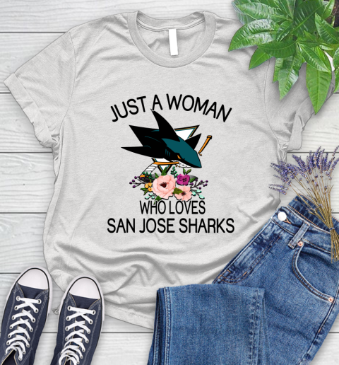NHL Just A Woman Who Loves San Jose Sharks Hockey Sports Women's T-Shirt