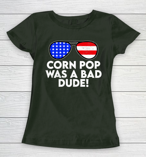 Corn Pop Was A Bad Dude  Joe Biden Parody Women's T-Shirt 4