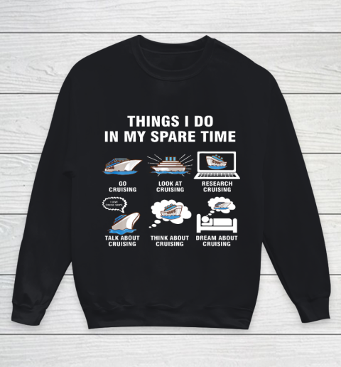 6 Things I Do In My Spare Time Cruising Lovers Youth Sweatshirt