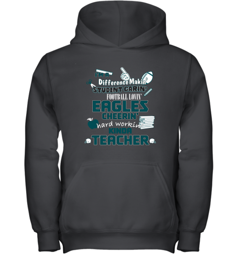 Philadelphia Eagles NFL I'm A Difference Making Student Caring Football Loving Kinda Teacher Youth Hoodie