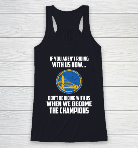 NBA Golden State Warriors Basketball We Become The Champions Racerback Tank 7