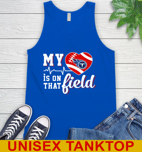 NFL My Heart Is On That Field Football Sports Tennessee Titans Tank Top 4