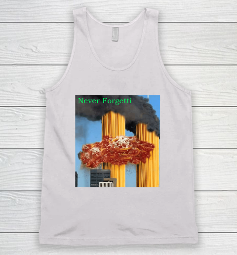 Never Forgetti 9  11 Tank Top