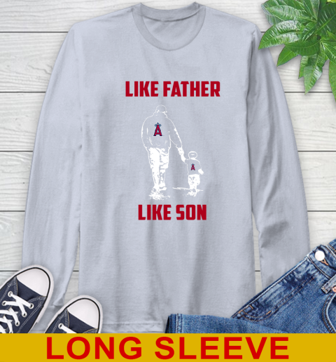 Los Angeles Angels MLB Baseball Like Father Like Son Sports Long Sleeve T-Shirt 6