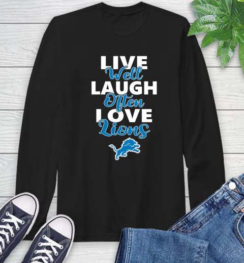 NFL Football Detroit Lions Live Well Laugh Often Love Shirt Long Sleeve T-Shirt