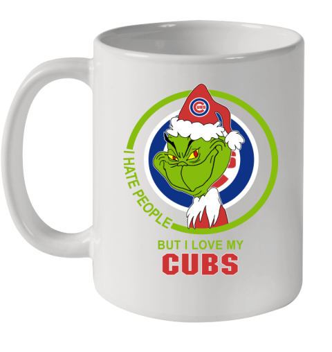 Chicago Cubs MLB Christmas Grinch I Hate People But I Love My Favorite Baseball Team Ceramic Mug 11oz