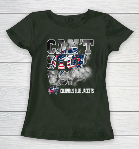 NHL Columbus Blue Jackets Hockey Can't Stop Vs Women's T-Shirt 4