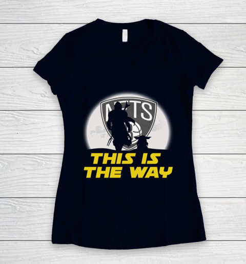 Brooklyn Nets NBA Basketball Star Wars Yoda And Mandalorian This Is The Way Women's V-Neck T-Shirt 2