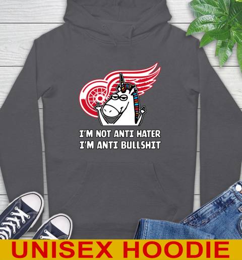 Detroit Red Wings NHL Hockey Unicorn I'm Not Anti Hater I'm Anti Bullshit Hoodie 7