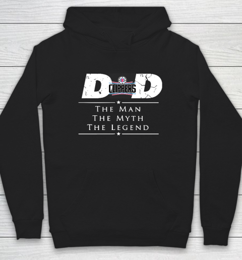 LA Clippers NBA Basketball Dad The Man The Myth The Legend Hoodie